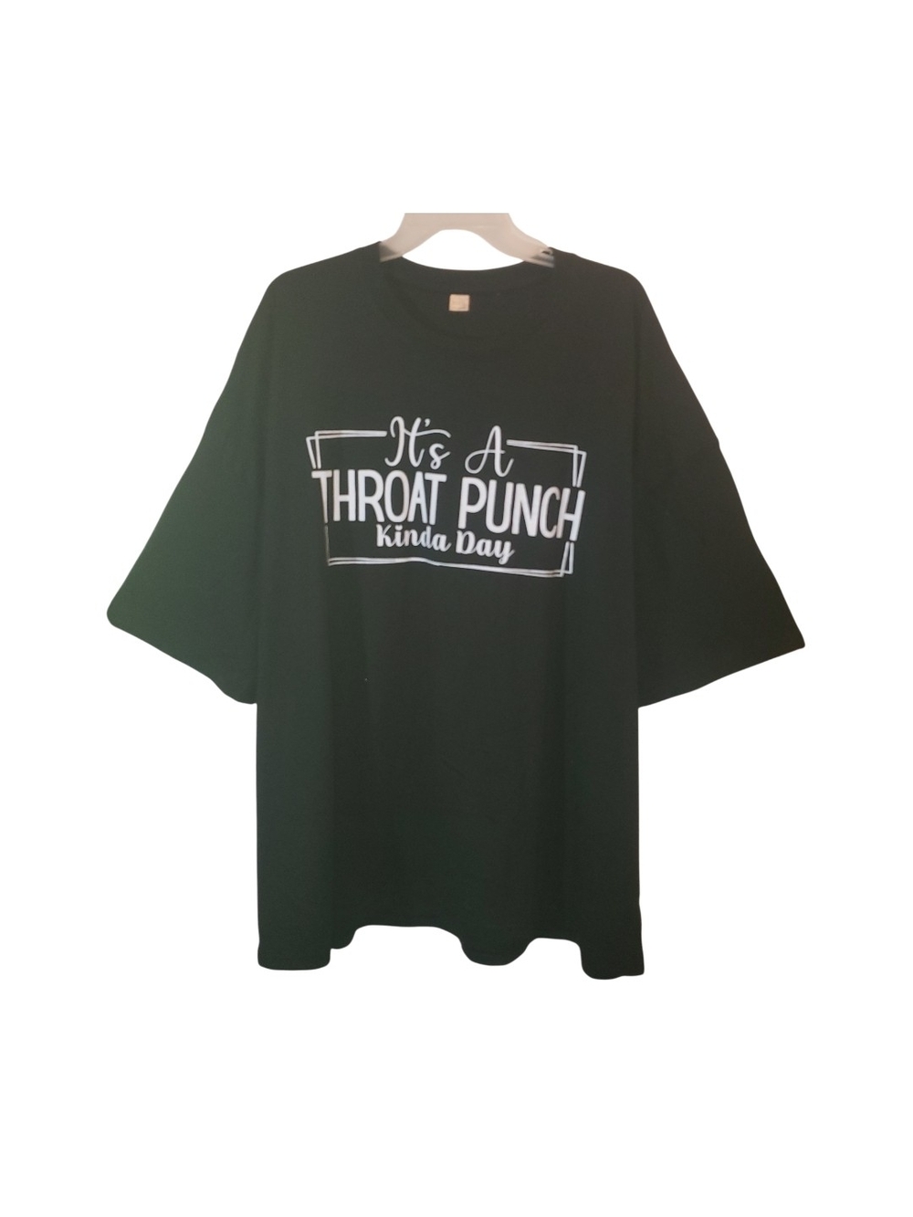 Mens XXXXL black graphic Tee - "It's A Throat Punch Kinda Day"
